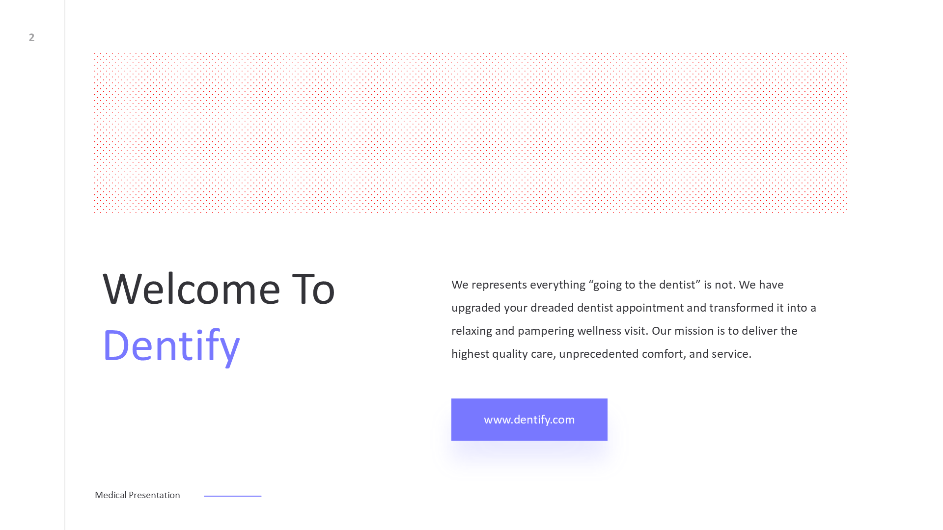 Dentify Light slide 2